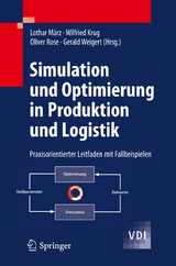 Simulation und Optimierung in Produktion und Logistik - 