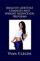Healthy Lifestyle Changes and Weight Reduction Program - Yvan Leger