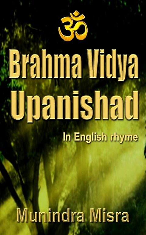 Brahma Vidya Upanishad -  Munindra Misra