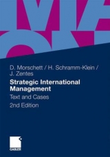 Strategic International Management - Morschett, Dirk; Schramm-Klein, Hanna; Zentes, Joachim