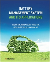 Battery Management System and its Applications -  Yuqian Fan,  Neeta Khare,  Xiaojun Tan,  Andrea Vezzini,  Liangliang Wei,  You Xu