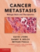 Cancer Metastasis - David C. Lyden; Danny R. Welch; Bethan Psaila