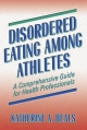Disordered Eating Among Athletes - Katherine A. Beals