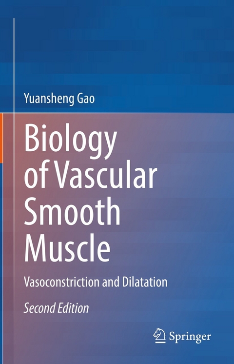 Biology of Vascular Smooth Muscle -  Yuansheng Gao