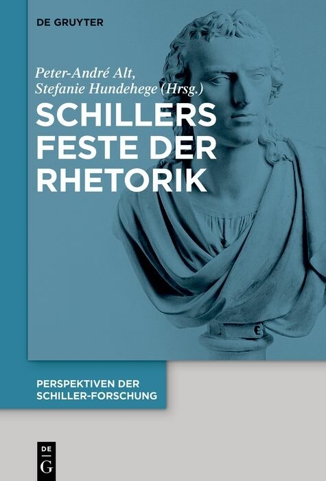 Schillers Feste der Rhetorik - 