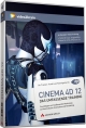 Cinema 4D 12: Video-Training. Umfassende Einführung in Konstruktion, Animation und Rendering (AW Videotraining Grafik/Fotografie)