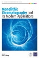 Monolithic Chromatography and Its Modern Applications