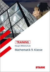 STARK Training Haupt-/Mittelschule - Mathematik 9. Klasse - Walter Schmid