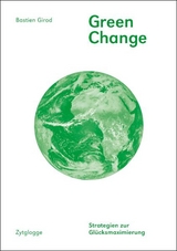 Green Change - Bastien Girod
