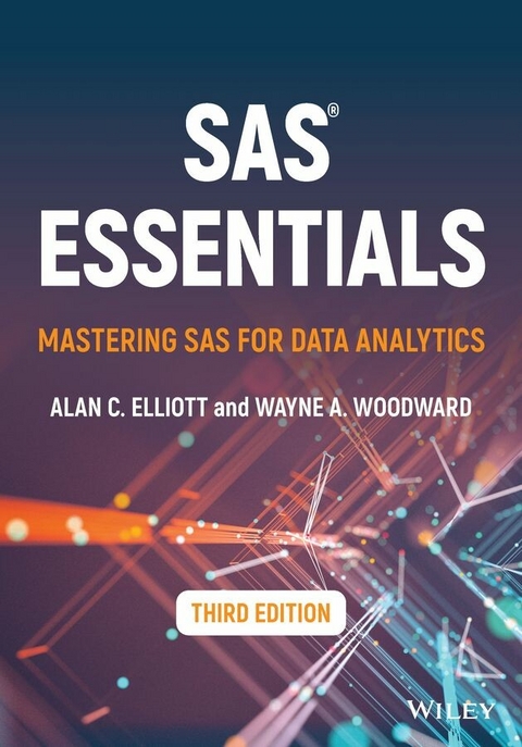 SAS Essentials -  Alan C. Elliott,  Wayne A. Woodward