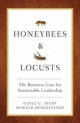 Honeybees and Locusts - Gayle C. Avery; Harald Bergsteiner