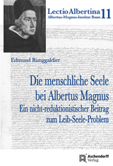 Die menschliche Seele bei Albertus Magnus - Edmund Runggaldier