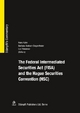 The Federal Intermediated Securities Act (FISA) and the Hague Securities Convention (HSC) - Hans Kuhn; Barbara Graham-Siegenthaler; Luc Thévenoz