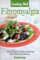 Cooking Well: Fibromyalgia - Marie-Annick Courtier