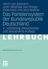 Das Parteiensystem der Bundesrepublik Deutschland - Alemann, Ulrich