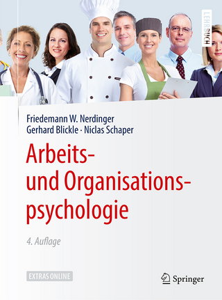 Arbeits- und Organisationspsychologie - Friedemann W. Nerdinger; Gerhard Blickle; Niclas Schaper