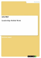 Leadership Mobile Work - Julia Weil