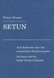 Setun - Francis Hunger;  Institut für Buchkunst Leipzig an der Hochschule für Grafik und Buchkunst Leipzig