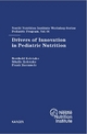 Drivers of Innovation in Pediatric Nutrition - B. Koletzko; S. Koletzko; F. Ruemmele