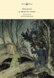 Peer Gynt - A Dramatic Poem - Illustrated by Arthur Rackham: A Dramatic Poem Henrik Ibsen Author