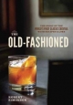 Old-Fashioned - Robert Simonson
