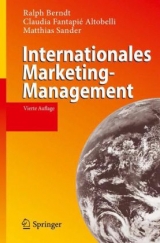 Internationales Marketing-Management - Berndt, Ralph; Fantapié Altobelli, Claudia; Sander, Matthias