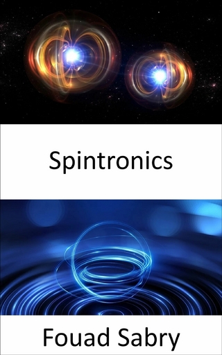 Spintronics - Fouad Sabry