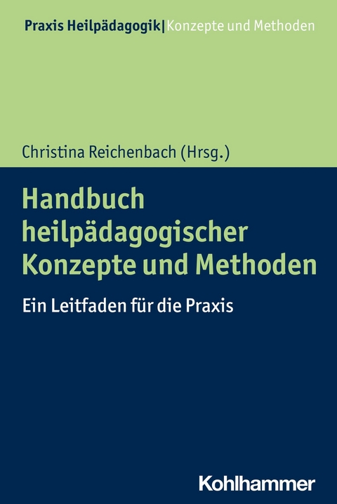 Handbuch heilpädagogischer Konzepte und Methoden - 