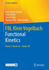 FBL Klein-Vogelbach Functional Kinetics - Irene Spirgi-Gantert, Salah Bacha, Gerold Mohr, Markus Oehl, Ulrike Rostin