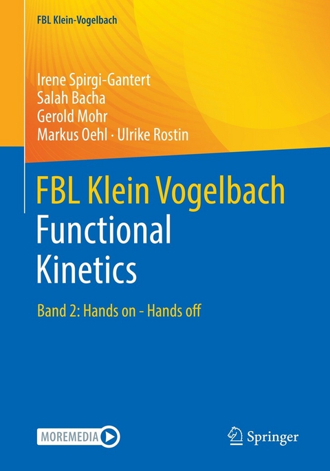 FBL Klein-Vogelbach Functional Kinetics - Irene Spirgi-Gantert, Salah Bacha, Gerold Mohr, Markus Oehl, Ulrike Rostin