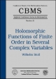 Holomorphic Functions of Finite Order in Several Complex Variables - Wilhelm Stoll