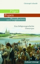 Pilger, Popen und Propheten - Christoph Schmidt