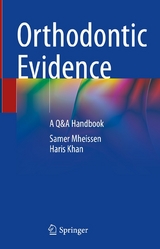 Orthodontic Evidence -  Samer Mheissen,  Haris Khan