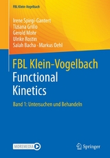 FBL Klein-Vogelbach Functional Kinetics - Irene Spirgi-Gantert, Tiziana Grillo, Gerold Mohr, Ulrike Rostin, Salah Bacha, Markus Oehl