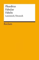 Fabulae/Fabeln (Lateinisch/Deutsch) -  Phaedrus