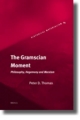 The Gramscian Moment - Peter Thomas