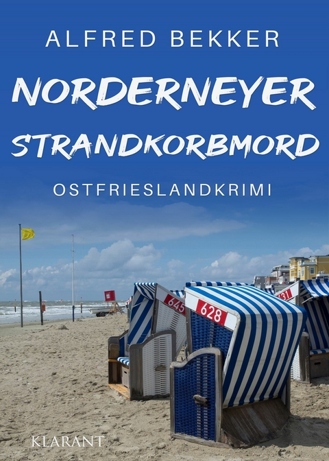 Norderneyer Strandkorbmord. Ostfrieslandkrimi -  Alfred Bekker