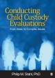 Conducting Child Custody Evaluations - Philip Michael Stahl