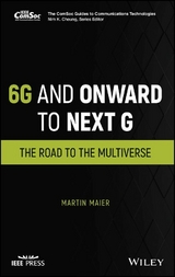 6G and Onward to Next G -  Martin Maier