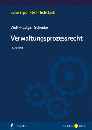 Verwaltungsprozessrecht - Wolf-Rüdiger Schenke; Schenke