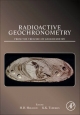 Radioactive Geochronometry - Heinrich D. Holland; Karl K. Turekian