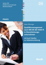 Qualitätsmanagement nach DIN EN ISO 9000 ff. in Dienstleistungsunternehmen