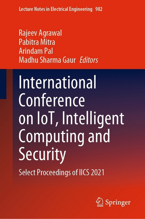 International Conference on IoT, Intelligent Computing and Security - 
