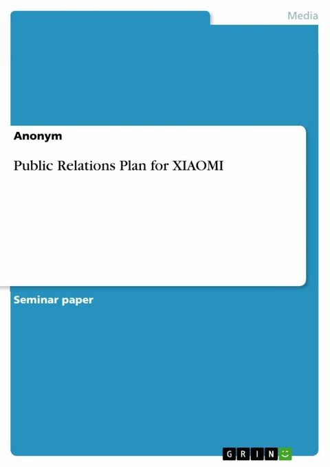 Public Relations Plan for XIAOMI