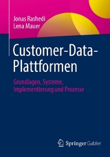 Customer-Data-Plattformen - Jonas Rashedi, Lena Mauer