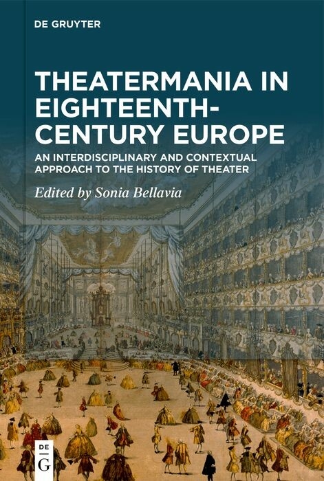 Theatermania in Eighteenth-Century Europe - 