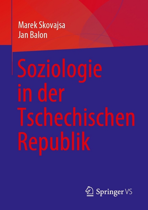 Soziologie in der Tschechischen Republik - Marek Skovajsa, Jan Balon