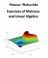 Exercises of Matrices and Linear Algebra - Simone Malacrida