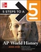 5 Steps to a 5 AP World History, 2008-2009 Edition - Peggy J. Martin