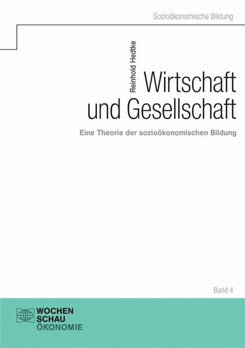 Wirtschaft und Gesellschaft - Reinhold Hedtke